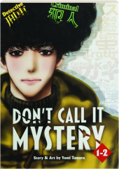 DON'T CALL IT MYSTERY, VOL. 1-2