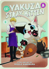 EX-YAKUZA & STRAY KITTEN, VOL. 3
