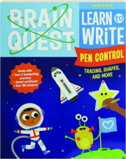 BRAIN QUEST LEARN TO WRITE: Pen Control, Tracing, Shapes, and More
