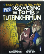 DISCOVERING THE TOMB OF TUTANKHAMUN