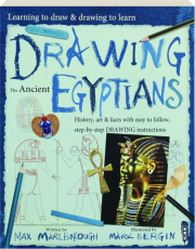 DRAWING THE ANCIENT EGYPTIANS: Learning to Draw & Drawing to Learn