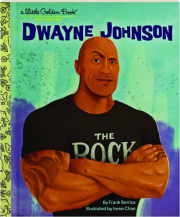 DWAYNE JOHNSON: A Little Golden Book Biography