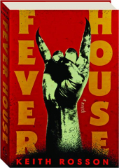 FEVER HOUSE