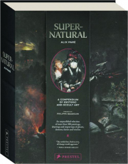SUPERNATURAL: A Compendium of Esoteric and Occult Art