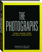 THE PHOTOGRAPHS: Iconic Images from National Geographic