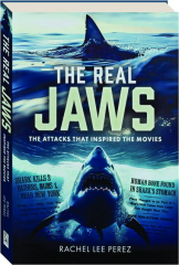 THE REAL JAWS: The Attacks That Inspired the Movies