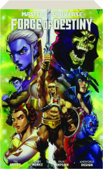 MASTERS OF THE UNIVERSE: Forge of Destiny