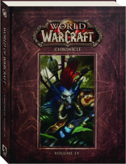 WORLD OF WARCRAFT CHRONICLE, VOLUME IV