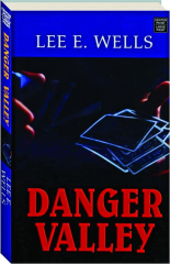 DANGER VALLEY