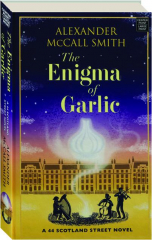 THE ENIGMA OF GARLIC