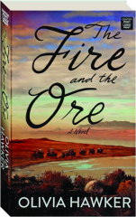 THE FIRE AND THE ORE