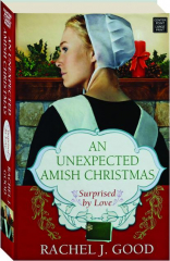 AN UNEXPECTED AMISH CHRISTMAS