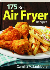 175 BEST AIR FRYER RECIPES