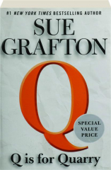 Q IS FOR QUARRY