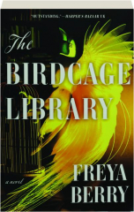 THE BIRDCAGE LIBRARY