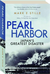 PEARL HARBOR: Japan's Greatest Disaster