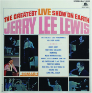 JERRY LEE LEWIS: The Greatest Live Show on Earth