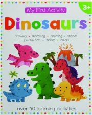 DINOSAURS: My First Activity