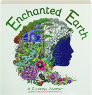 ENCHANTED EARTH: A Coloring Journey