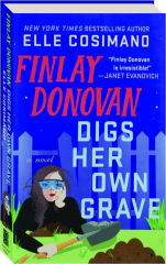 FINLAY DONOVAN DIGS HER OWN GRAVE