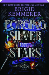 FORGING SILVER INTO STARS