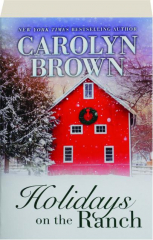 HOLIDAYS ON THE RANCH