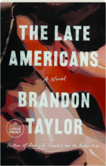THE LATE AMERICANS