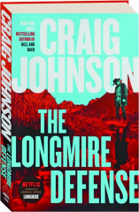 THE LONGMIRE DEFENSE