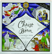 CHRIST IS BORN: A Coloring Book with Bible Verses