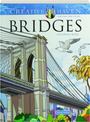 CREATIVE HAVEN BRIDGES COLORING BOOK