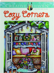 CREATIVE HAVEN COZY CORNERS COLORING BOOK
