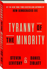 TYRANNY OF THE MINORITY