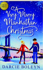 A VERY MERRY MANHATTAN CHRISTMAS