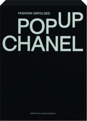 POP UP CHANEL: Fashion Unfolded