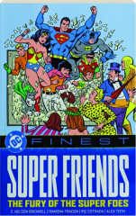 DC FINEST: Super Friends--The Fury of the Super Foes