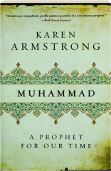 MUHAMMAD: A Prophet for Our Time