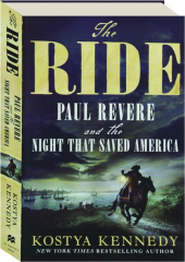 THE RIDE: Paul Revere and the Night that Saved America