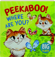 PEEKABOO! Where Are You?