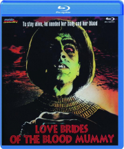 LOVE BRIDES OF THE BLOOD MUMMY