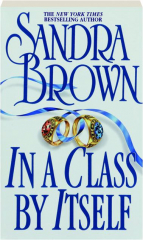 IN A CLASS BY ITSELF