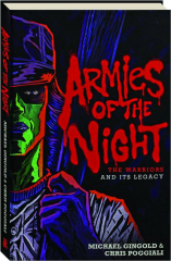 ARMIES OF THE NIGHT: The Warriors and Its Legacy