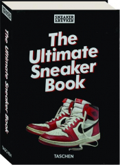 THE ULTIMATE SNEAKER BOOK