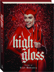 HIGH GLOSS: The Art of Vijat Mohindra