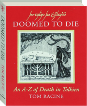 DOOMED TO DIE: An A-Z of Death in Tolkien