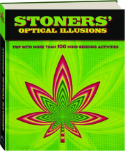 STONERS' OPTICAL ILLUSIONS