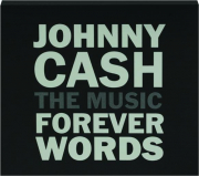 JOHNNY CASH: Forever Words