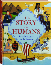 THE STORY OF HUMANS: From Prehistory to the Present