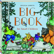 SYLVIA LONG'S BIG BOOK FOR SMALL CHILDREN