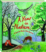 A YEAR IN NATURE: A Carousel Book of the Seasons