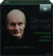 SIMEON TEN HOLT: Complete Piano Works
